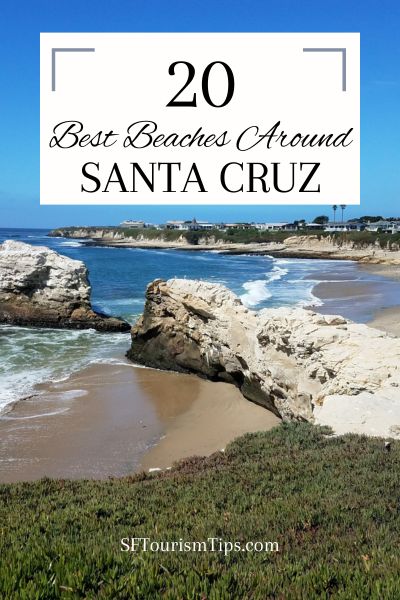 20 Awesome Santa Cruz Beaches to Enjoy the Sun, Surf, and Sand