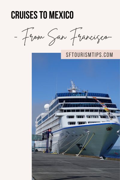 Cruises to Mexico from San Francisco Pin