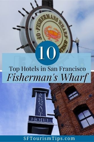 Where To Stay Near Fisherman's Wharf in San Francisco in 2024